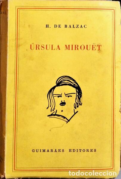 Libros: BALZAC. (Honor&eacute; de) - &Uacute;RSULA MIROU&Euml;T. - Foto 1