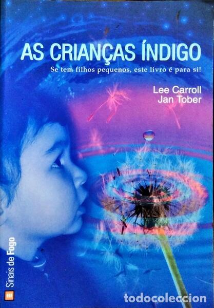 Libros: CARROLL. (Lee) e Jan Tober. - AS CRIAN&Ccedil;AS &Iacute;NDIGO. - Foto 1