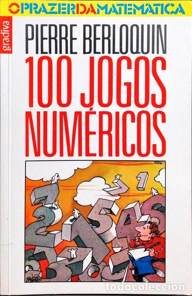 Libros: BERLOQUIN. (Pierre) - 100 JOGOS NUM&Eacute;RICOS. [1.&ordf; EDI&Ccedil;&Atilde;O] - Foto 1