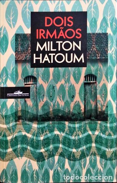 Libros: HATOUM. (Milton) - DOIS IRM&Atilde;OS. - Foto 1
