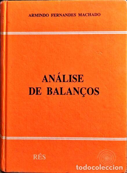 Libros: FERNANDES MACHADO. (Armindo) - AN&Aacute;LISE DE BALAN&Ccedil;OS. - Foto 1