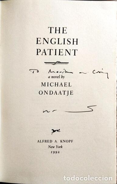 Libros: ONDAATJE. (Michael) - THE ENGLISH PATIENT. [DED. DO AUTOR] - Foto 2