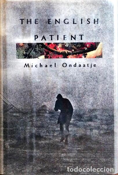 Libros: ONDAATJE. (Michael) - THE ENGLISH PATIENT. [DED. DO AUTOR] - Foto 1