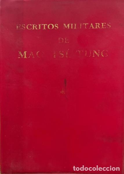 Libros: MAO TS&Eacute;-TUNG. - ESCRITOS MILITARES. - Foto 1
