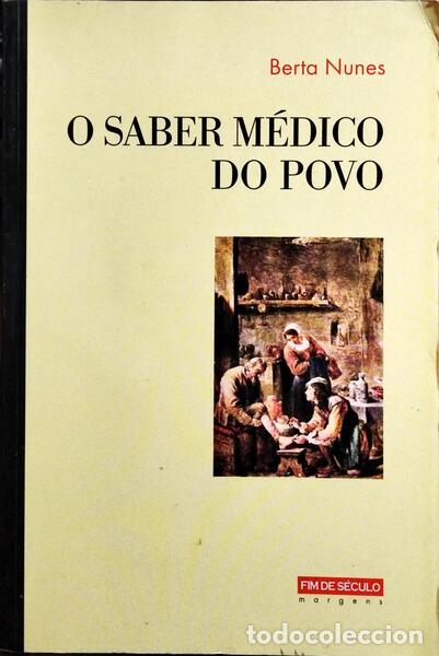 Libros: NUNES. (Berta) - O SABER M&Eacute;DICO DO POVO. - Foto 1
