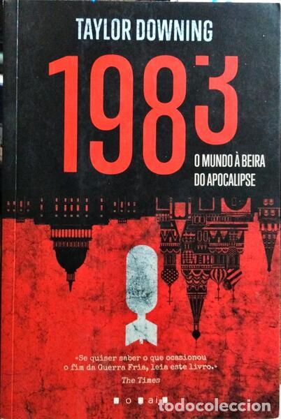 Libros: DOWNING. (Taylor) - 1983, O MUNDO &Agrave; BEIRA DO APOCALIPSE.