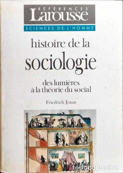 Libros: JONAS. (Friedrich) - HISTOIRE DE LA SOCIOLOGIE. - Foto 1