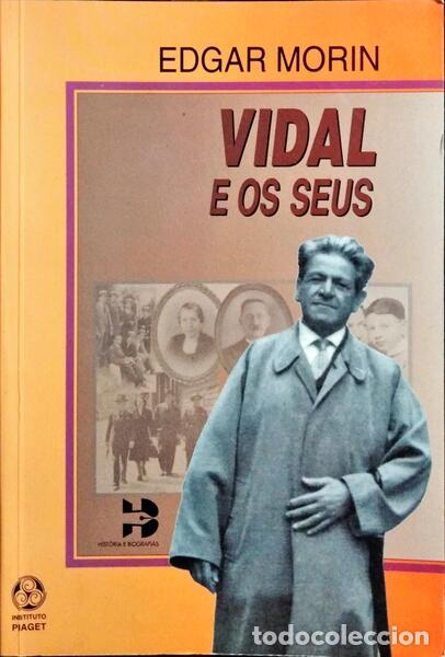 Libros: MORIN. (Edgar), V&eacute;ronique Grappe-Nahoum e Ha&iuml;m Vidal Sephiha. - VIDAL E OS SEUS. - Foto 1