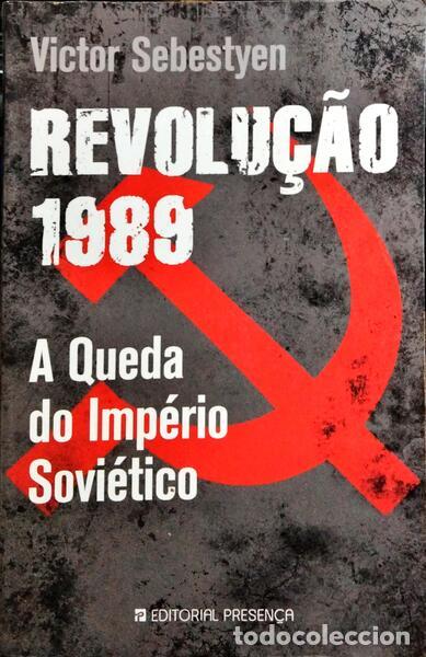 Libros: SEBESTYEN. (Victor) - REVOLU&Ccedil;&Atilde;O 1989. - Foto 1