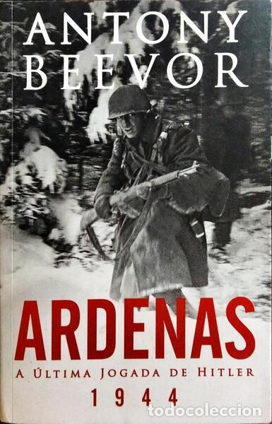 Libros: BEEVOR. (Antony) - ARDENAS 1944. - Foto 1