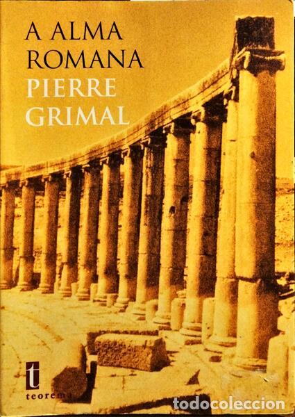 Libros: GRIMAL. (Pierre) - A ALMA ROMANA. - Foto 1