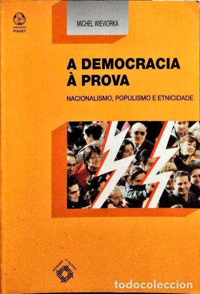 Libri di seconda mano: WIEVIORKA. (Michel) - A DEMOCRACIA &Agrave; PROVA.