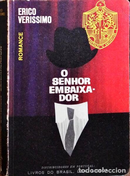 Libros: VERISSIMO. (Erico) - O SENHOR EMBAIXADOR. - Foto 1