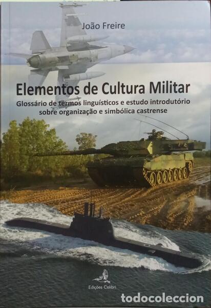 Libros: FREIRE. (Jo&atilde;o) - ELEMENTOS DE CULTURA MILITAR. - Foto 1