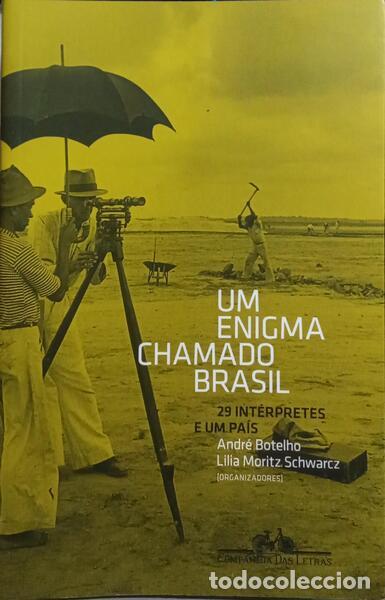 Libros: BOTELHO. (Andr&eacute;) e Lilia Moritz Schwarcz. - UM ENIGMA CHAMADO BRASIL. - Foto 1