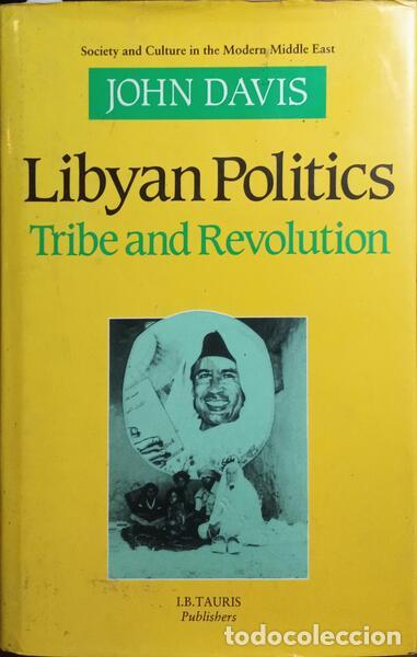 Libros: DAVIS. (John) - LIBYAN POLITICS. - Foto 1
