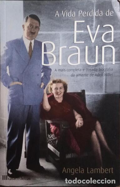 Libros: LAMBERT. (Angela) - A VIDA PERDIDA DE EVA BRAUN. - Foto 1