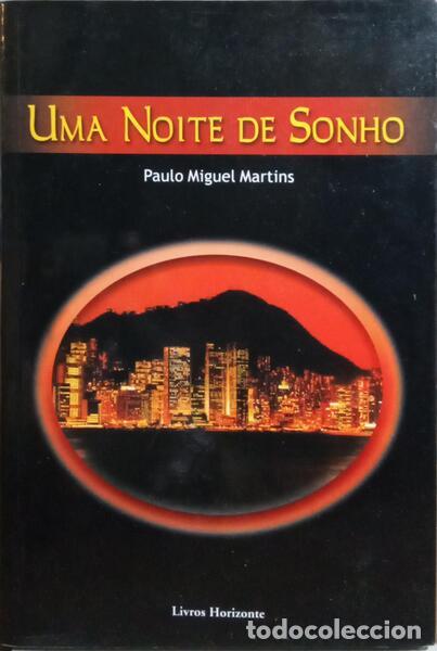 Libros: MARTINS. (Paulo Miguel) - UMA NOITE DE SONHO. - Foto 1