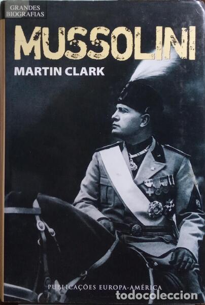 Libros: CLARK. (Martin) - MUSSOLINI. - Foto 1