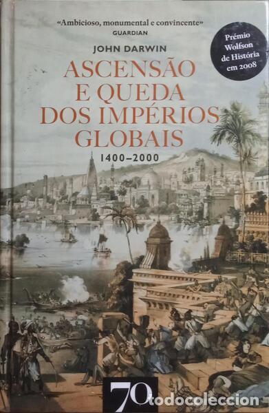 Libros: DARWIN. (John) - ASCENS&Atilde;O E QUEDA DOS IMP&Eacute;RIOS GLOBAIS, 1400-2000. - Foto 1