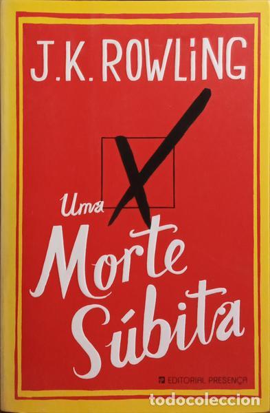Libros: ROWLING. (J. K.) - UMA MORTE S&Uacute;BITA. - Foto 1