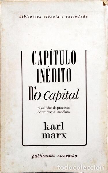 Libros: MARX. (Karl) - CAP&Iacute;TULO IN&Eacute;DITO DO CAPITAL. - Foto 1