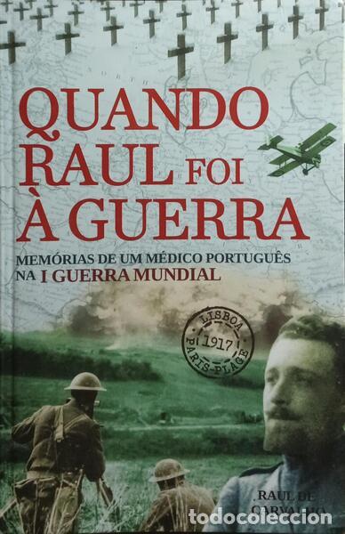 Libros: CARVALHO. (Raul de) - QUANDO RAUL FOI &Aacute; GUERRA. - Foto 1