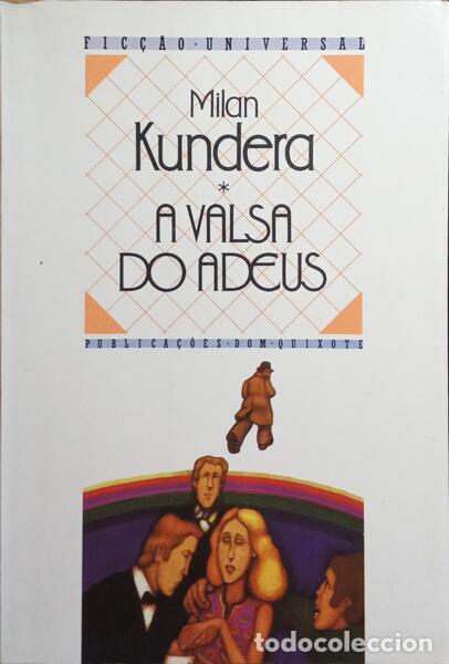 Libros: KUNDERA. (Milan) - A VALSA DO ADEUS. - Foto 1