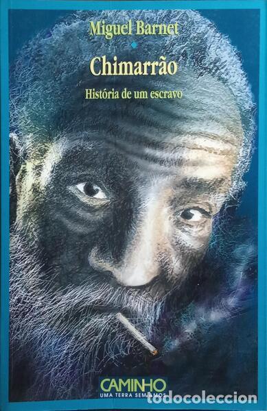 Libros: BARNET. (Miguel) - CHIMARR&Atilde;O, HIST&Oacute;RIA DE UM ESCRAVO. - Foto 1