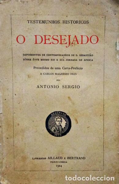 Libros: ANT&Oacute;NIO S&Eacute;RGIO. - O DESEJADO. - Foto 1