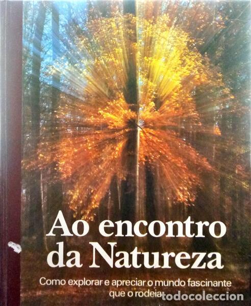 Libros: ENCONTRO (AO) DA NATUREZA. [1.&ordf; EDI&Ccedil;&Atilde;O] - Foto 1