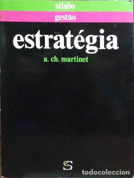 Libros: MARTINET. (A. Ch.) - ESTRAT&Eacute;GIA. [1.&ordf; EDI&Ccedil;&Atilde;O] - Foto 1