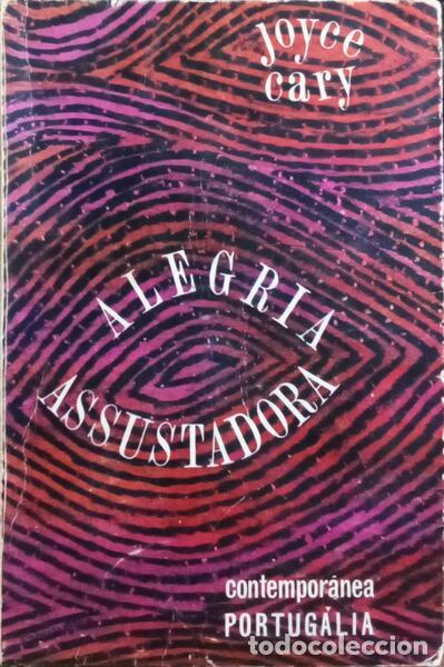Libros: CARY. (Joyce) - ALEGRIA ASSUSTADORA. - Foto 1