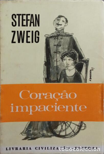 Libros: ZWEIG. (Stefan) - CORA&Ccedil;&Atilde;O IMPACIENTE. - Foto 1