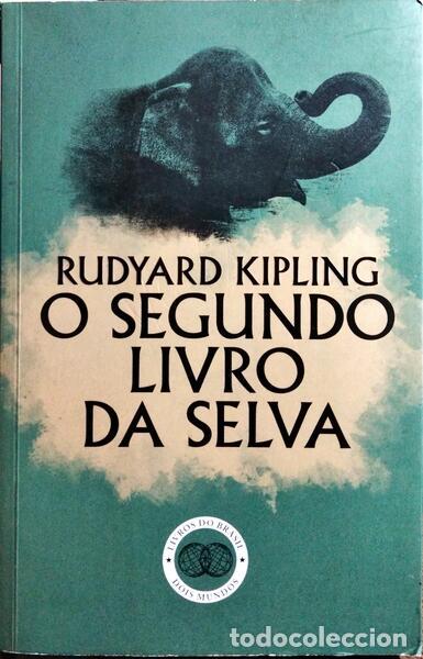 Libros: KIPLING. (Rudyard) - O SEGUNDO LIVRO DA SELVA. - Foto 1