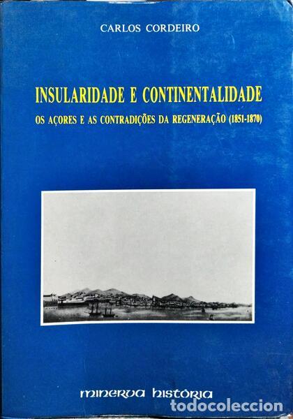 Libros: CORDEIRO. (Carlos) - INSULARIDADE E CONTINENTALIDADE. - Foto 1