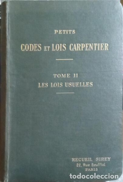 Libros: CARPENTIER. (A.) e &Eacute;tienne Carpentier. - PETITS CODES ET LOIS CARPENTIER. [2 VOLS.] - Foto 3