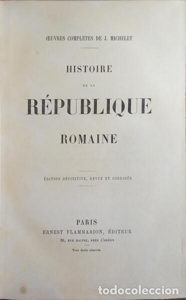 Libros: MICHELET. (Jules) - HISTOIRE DE LA R&Eacute;PUBLIQUE ROMAINE. - Foto 2