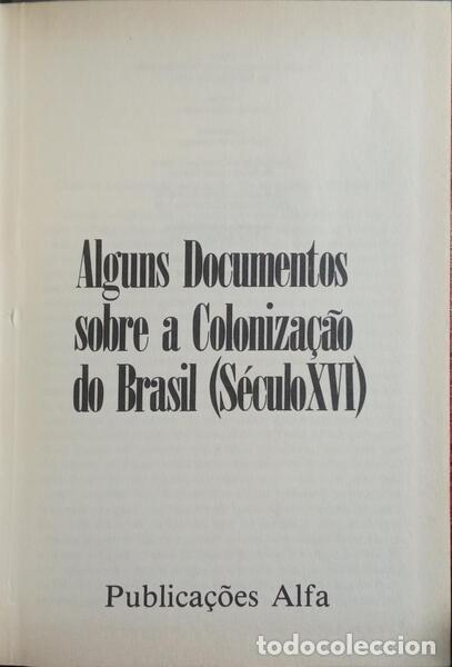 Libros: ALBUQUERQUE. (Lu&iacute;s de) - ALGUNS DOCUMENTOS SOBRE A COLONIZA&Ccedil;&Atilde;O DO BRASIL. - Foto 2