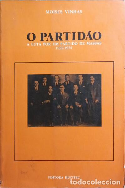 Libros: VINHAS. (Mois&eacute;s) - O PARTID&Atilde;O. - Foto 1