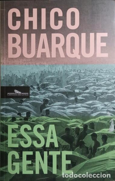 Libros: BUARQUE. (Chico) - ESSA GENTE. [3.&ordf; REPUBLICA&Ccedil;&Atilde;O] - Foto 1