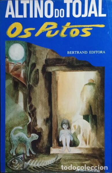 Libros: TOJAL. (Altino do) - OS PUTOS. - Foto 1