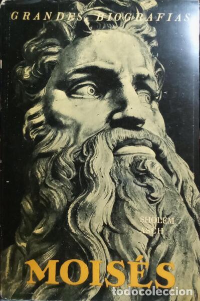 Libros: ASCH. (Sholem) - MOIS&Eacute;S. - Foto 1
