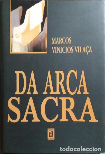 Libros: VILA&Ccedil;A. (Marcos Vinicios) - DA ARCA SACRA. - Foto 1