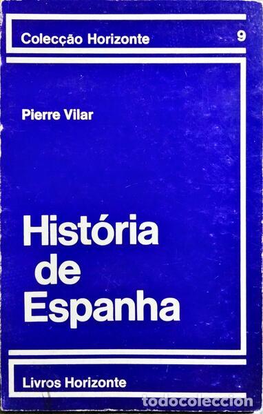 Libros: VILAR. (Pierre) - HIST&Oacute;RIA DE ESPANHA. - Foto 1