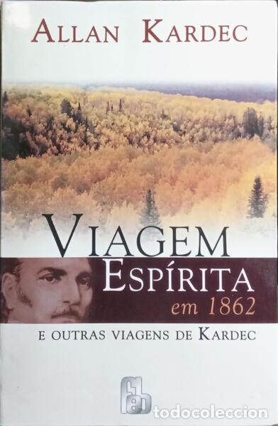 Libros: KARDEC. (Allan) - VIAGEM ESP&Iacute;RITA EM 1862. - Foto 1