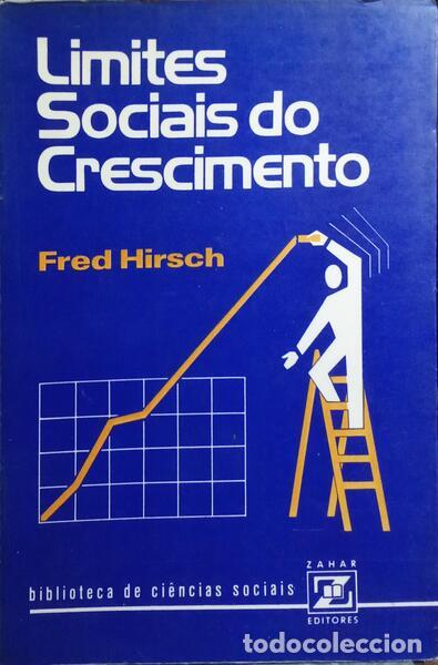 Libros: HIRSCH. (Fred) - LIMITES SOCIAIS DO CRESCIMENTO. - Foto 1