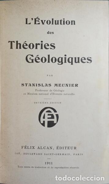 Libros: MEUNIER. (Stanislas) - L&#39;&Eacute;VOLUTION DES TH&Eacute;ORIES G&Eacute;OLOGIQUES. - Foto 1
