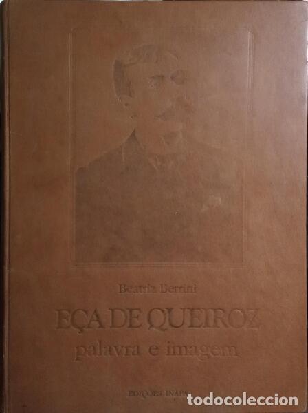Libros: BERRINI. (Beatriz) - E&Ccedil;A DE QUEIROZ: PALAVRA E IMAGEM. - Foto 2