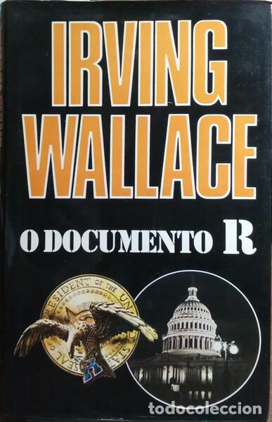 Libros: WALLACE. (Irving) - O DOCUMENTO R. - Foto 1